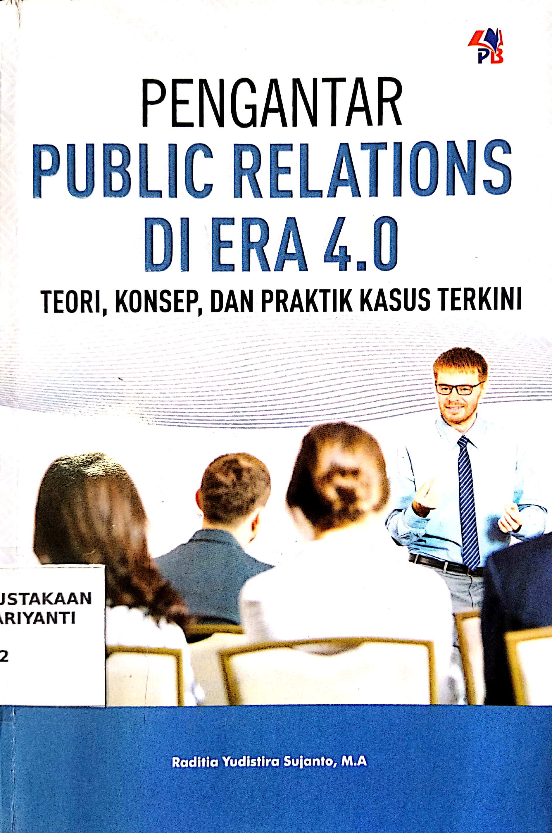 Pengantar Public Relations di Era 4.0